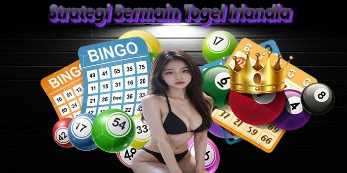 Strategi Bermain Togel Irlandia