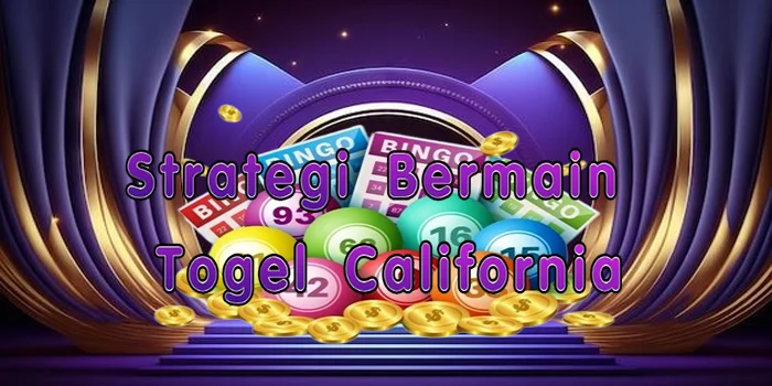 Strategi-Bermain-Togel-California