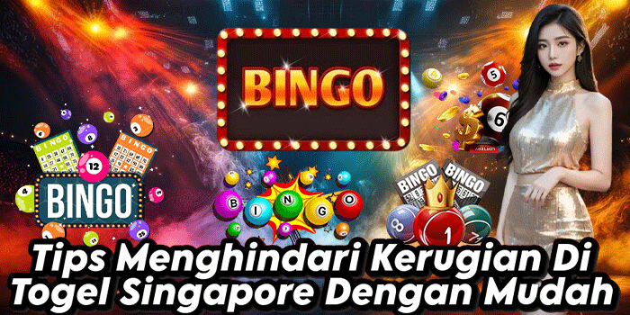 Tips Menghindari Kerugian Di Togel Singapore Dengan Mudah Tips Menghindari Kerugian Di Togel Singapore Dengan Mudah